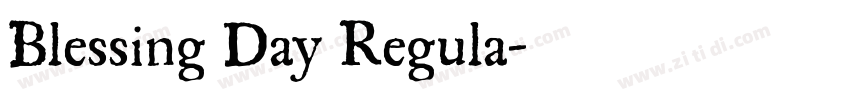 Blessing Day Regula字体转换